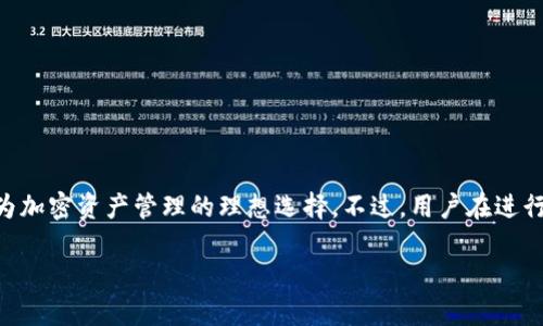 是的，Tokenim钱包可以转账USDT（泰达币）。不过，要确保您使用的Tokenim钱包支持USDT转账功能，并且在操作之前具备一定的知识和了解。

如果您对Tokenim钱包转账USDT的具体步骤感兴趣，以下是一些基础的指导信息：

1. Tokenim钱包简介
Tokenim钱包是一种多功能的加密货币钱包，支持多种数字资产的管理和交易。它提供安全的存储解决方案，使用户可以方便地存取加密货币。用户能够使用Tokenim钱包管理他们的USDT、比特币、以太坊等多种资产。

2. 如何转账USDT
如果您想在Tokenim钱包中转账USDT，可以按照以下步骤进行：
ol
listrong打开Tokenim钱包/strong：登录到您的Tokenim钱包账户。如果还没有账户，请先注册并完成必要的身份验证。/li
listrong选择USDT/strong：在钱包主页，找到USDT选项并点击进入。这将显示您当前拥有的USDT余额。/li
listrong点击转账/strong：在USDT页面，寻找“转账”或“发送”按钮并点击。/li
listrong输入接收地址/strong：在弹出的框中，输入您希望转账的接收地址，确保地址正确。/li
listrong输入金额/strong：填写您想要转账的USDT数量，确认没有问题后继续。/li
listrong确认信息/strong：系统会显示您输入的信息，以确认转账的准确性。请仔细检查，确保金额和地址无误。/li
listrong完成转账/strong：确认信息无误后，点击“确认”或“发送”按钮，完成转账。/li
/ol

3. 转账注意事项
在转账USDT时，有一些注意事项需要牢记：
ul
listrong确保地址准确/strong：转账使用的地址一旦错误，资产可能无法找回。/li
listrong确认手续费/strong：不同的链可能有不同的手续费，确保您了解所需的费用。/li
listrong等待转账确认/strong：在网络繁忙的情况下，转账确认需要一定时间，请耐心等待。/li
listrong保持钱包更新/strong：确保您的Tokenim钱包是最新版本，以保证安全性与兼容性。/li
/ul

4. Tokenim钱包的优势
使用Tokenim钱包进行USDT转账有许多优势：
ul
listrong安全性能高/strong：Tokenim钱包采用先进的加密技术，确保用户的资产安全。/li
listrong用户友好/strong：钱包的界面简单易懂，即使是新手也能快速上手。/li
listrong多币种支持/strong：除了USDT，Tokenim钱包还支持多种加密货币，方便用户管理不同资产。/li
listrong快速交易/strong：转账速度较快，能有效节省用户时间。/li
/ul

5. 结论
Tokenim钱包确实可以转账USDT。通过简单的步骤，用户可以方便地发送和接收泰达币。同时，它的安全性和用户友好设计使其成为加密资产管理的理想选择。不过，用户在进行任何转账之前，始终要确保信息的准确性，并了解涉及的费用。希望以上信息能帮助到你，让你在Tokenim钱包的使用中更加顺利！

如果您有进一步的问题或需要更多的技术支持，可以查阅Tokenim钱包的官方网站或相关帮助文档。