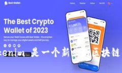 Tokenim 并不是一个广为人知的名字或品牌。如果您