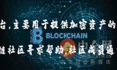 截至我知识的截止日期（2023年10月），Tokenim 并没